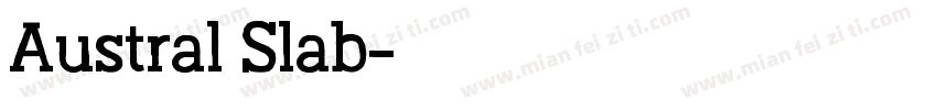 Austral Slab字体转换